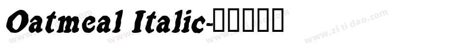 Oatmeal Italic字体转换